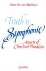 Hans Urs Von Balthasar, Hans Urs von Balthasar - Truth is Symphonic: Aspects of Christian Pluralism