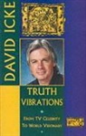 David Icke - Truth Vibrations