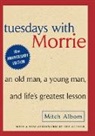 Mitch Albom - Tuesdays With Morrie
