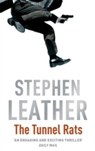 Stephen Leather, Leather Stephen - The Tunnel Rats