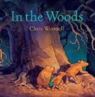 Chris Wormell, Christopher Wormell - In the Woods
