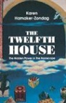 karen Hamaker, Karen Hamaker-Zondag - Twelfth house -the-