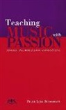 Peter Loel Boonshaft, Hal Leonard Publishing Corporation - Teaching Music With Passion