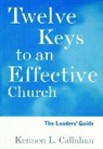 Callahan, Kennon L Callahan, Kennon L. Callahan, Callahan Kennon L. - Twelve Keys Leaders'' Guide