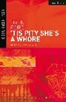 John Ford, Martin Wiggins - 'Tis Pity She's a Whore