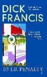 Dick Francis - 10 LB. Penalty
