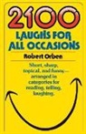 Robert Orben - 2100 Laughs for All Occasions
