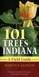 Katherine Harrington, Harrington Katherine, Marion T Jackson, Marion T. Jackson, Marion T. Harrington Jackson, Marion T./ Harrington Jackson... - 101 Trees of Indiana