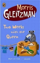 Morris Gleitzman, Gleitzman Morris - Two Weeks with the Queen