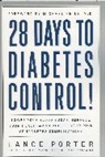 Lance Porter, Lance Heile Porter, Porter Lance - 28 Days to Diabetes Control!