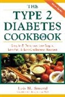 Charles L. Chavez, Soneral, Lois Soneral, Lois M. Soneral, Chavez Soneral Lois M. - The Type 2 Diabetes Cookbook