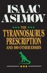 Isaac Asimov - Tyrannosaurus Prescription