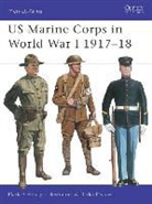 M. Henry, Mark Henry, Mark R. Henry, Darko Pavlovic - US Marine Corps in World War I 1917-18