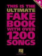 Hal Leonard Publishing Corporation, Hal Leonard Corp, Hal Leonard Publishing Corporation - This Is the Ultimate Fake Book E Edition
