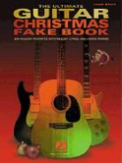 Hal Leonard Publishing Corporation, Hal Leonard Corp, Hal Leonard Publishing Corporation - The Ultimate Guitar Christmas Fake Book