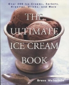 Bruce Weinstein, Weinstein Bruce - The Ultimate Ice Cream Book