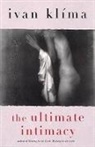 Ivan Klima - Ultimate Intimacy