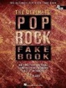 Not Available (NA), Joel Whitburn, Hal Leonard Corp, Hal Leonard Publishing Corporation - The Ultimate Pop Rock Fake Book