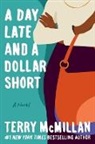 Terry McMillan - A Day Late and a Dollar Short