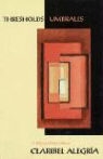 Claribel Alegra, Claribel Alegrc-A, Alegria, Claribel Alegria - Thresholds / Umbrales: Poems