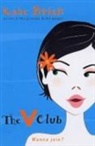 Kate Brian, Brian Kate - The V Club