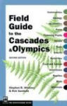 Rob Sandelin, Stephen R. Whitney, Stephen R./ Sandelin Whitney, Stephen R Whitney, Stephen R. Whitney - Field Guide to the Cascades & Olympics