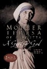 Mother Teresa Of Calcut, Mother Teresa Of Calcutta, Mother-Teresa, Teresa - A Gift for God