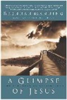 Brennan Manning - A Glimpse of Jesus