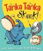 Steve Webb, Webb Steve - Tanka Tanka Skunk !