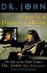 John, John (Aka Mac Rebennack), John Mac Rebennack, Mac Macrebennack, Mac Rebennack, Jack Rummel - Under a Hoodoo
