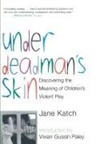 Katch, Jane Katch - Under Deadman's Skin
