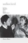 Patricia White, White Patricia - Uninvited: Classical Hollywood Cinema and Lesbian Representability