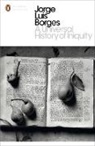 Jorge Borges, Jorge Luis Borges, Andrew Hurley, Jorge Luis Borges - A Universal History of Iniquity