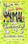 Alessandro Boffa, John Casey, Roz Chast - You're an Animal, Viskovitz