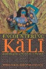 Rachel Mcdermott, McDermott/Kripal, Rachel Fell McDermott, Jeffrey J. Kripal, Jeffrey John Kripal, Rachel Fell McDermott... - Encountering Kali