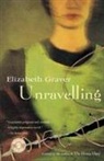Graver, Elizabeth Graver - Unravelling