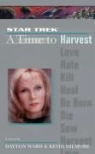 Kevin Dilmore, Dayton Ward - Time to Harvest