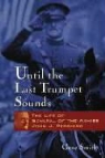 Alison Smith, Gene Smith, Gene A. Smith - Until the Last Trumpet Sounds