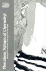 Arthur Green, Nahum, Menahem/ Green Nahum, Menahem Nahum of Chernobyl - Menahem Nahum of Chernobyl