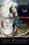 Terri Windling - The Wood Wife