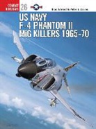 Peter Davies, Peter E. Davies, Brad Edward, Brad Elward, Elward Brad, Jim Laurier... - US Navy F-4 Phantom II MiG Killers 1965–70