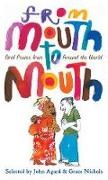John Agard, John Nichols Agard, Grace Nichols, Annabel Wright, John Agard, … - From Mouth to Mouth