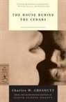 Charles Chesnutt, Charles W. Chesnutt, Charles Waddell Chesnutt, Judith Jackson Fossett, Judith Jackson Fossett - House Behind the Cedars