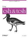 Paul Dubois, Paul Dubois - Using csh and tcsh