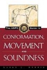 McHenry Harris, Susan E. Harris - The Uspc Guide to Conformation, Movement and Soundness