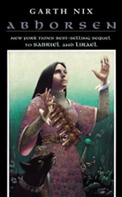Garth Nix - Abhorsen