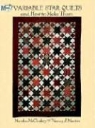 Nancy Martin, Nancy J. Martin, Marsha Mccloskey, Marsha Martin Mccloskey - Variable Star Quilts and How to Make Them
