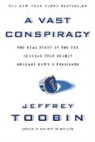 J. Toobin, Jeffrey Toobin - A Vast Conspiracy