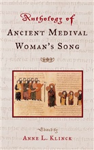 Anne L. Klinck, Unknown, Klinck, A Klinck, A. Klinck, Anne L. Klinck - Anthology of Ancient Medival Woman''s Song