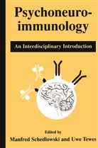 Manfre Schedlowski, Manfred Schedlowski, Tewes, Tewes, Uwe Tewes - Psychoneuroimmunology